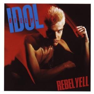 CD Shop - IDOL, BILLY REBEL YELL