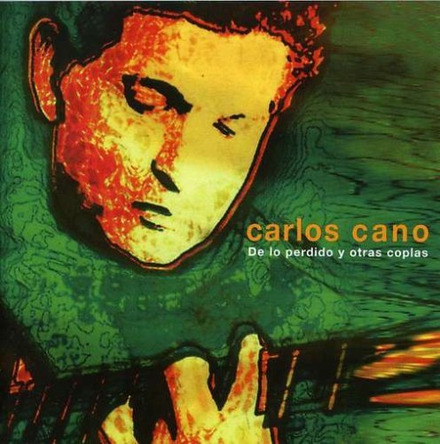 CD Shop - CANO, CARLOS DE LO PERDIDO Y OTRAS COP