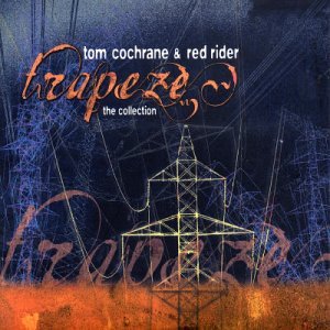 CD Shop - COCHRANE, TOM & RED RIDER TRAPEZE : COLLECTION