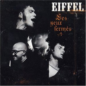 CD Shop - EIFFEL LES YEUX FERMES