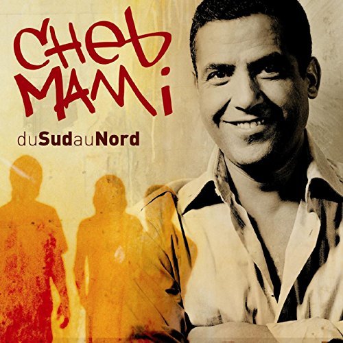 CD Shop - MAMI, CHEB DU SUD AU NORD