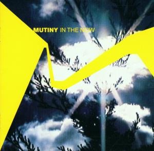 CD Shop - MUTINY UK IN THE NOW