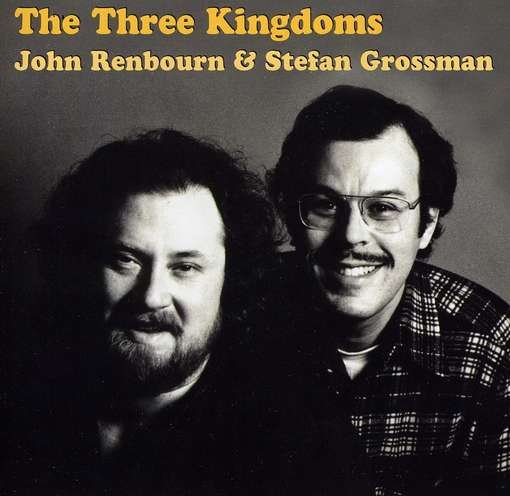 CD Shop - RENBOURN, JOHN/STEFAN GRO THREE KINGDOMS