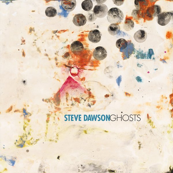 CD Shop - DAWSON, STEVE GHOSTS