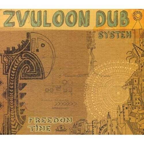 CD Shop - ZVULOON DUB SYSTEM FREEDOM TIME