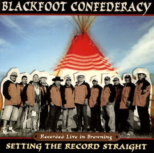 CD Shop - BLACKFOOT CONFEDERACY SETTING THE RECORDS STRAI