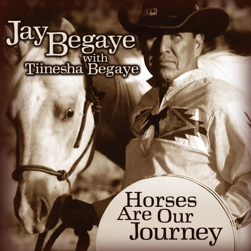 CD Shop - BEGAYE, JAY HORSES ARE OUR JOURNEY