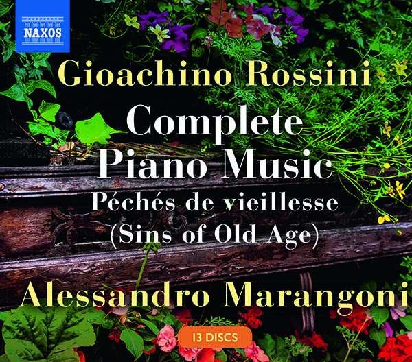 CD Shop - MARANGONI, ALESSANDRO ROSSINI: COMPLETE PIANO MUSIC - PECHES DE VIEILLESSE (SINS OF OLD AGE)