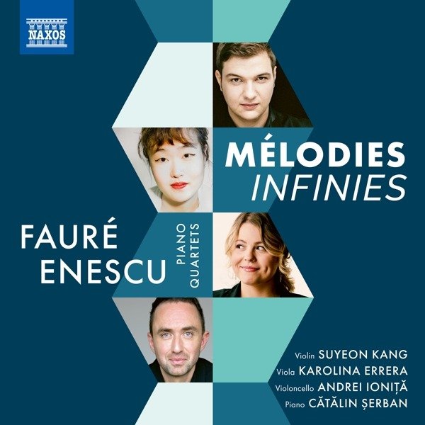 CD Shop - IONITA, ANDREI GABRIEL FAURE & GEORGE ENESCU: PIANO QUARTETS (MELODIES INFINIES)