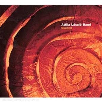 CD Shop - ATTILA LASZLO BAND SMART KID