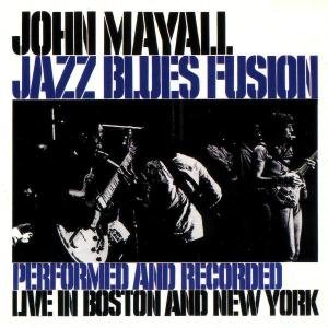 CD Shop - MAYALL JOHN JAZZ BLUES FUSION