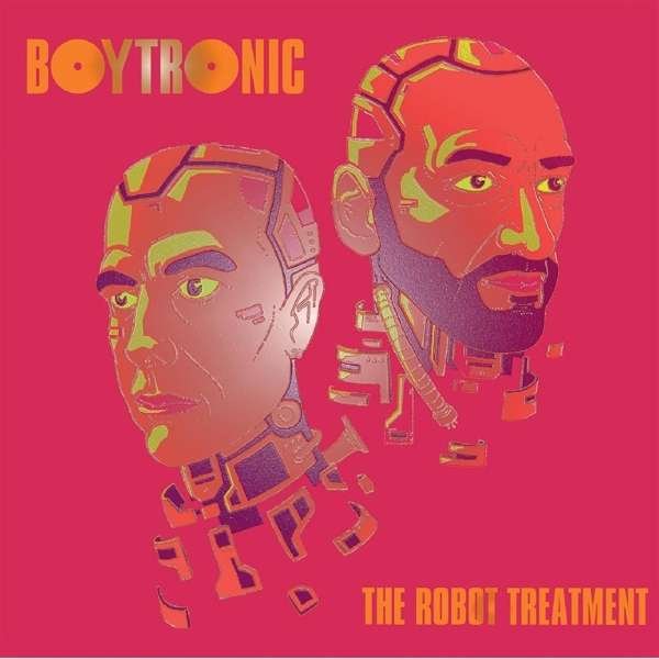CD Shop - BOYTRONIC ROBOT TREATMENT