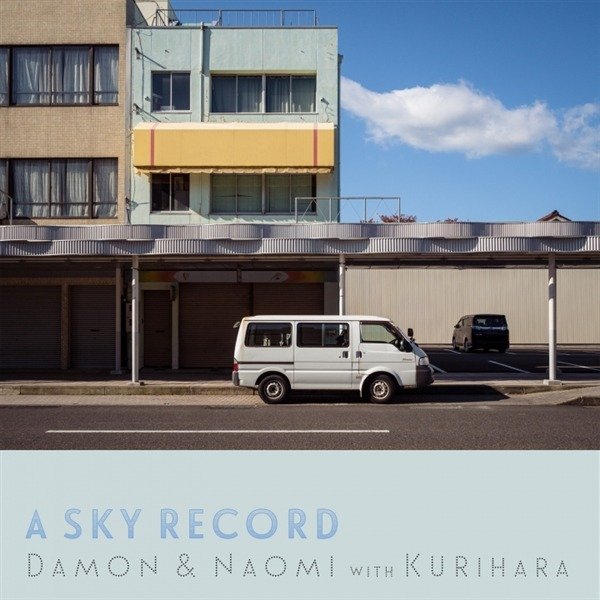 CD Shop - DAMON & NAOMI A SKY RECORD
