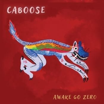 CD Shop - CABOOSE AWAKE GO ZERO