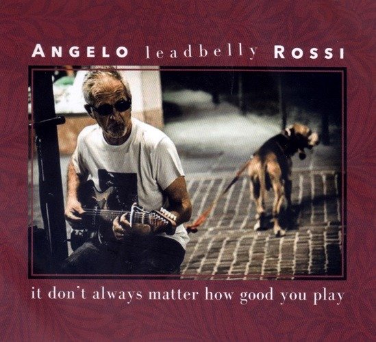 CD Shop - \"ROSSI, ANGELO \"\"LEADBELLY\"\"\" IT DON\