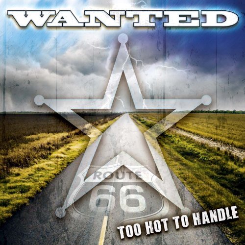 CD Shop - WANTED TOO HOT TO HANDLE
