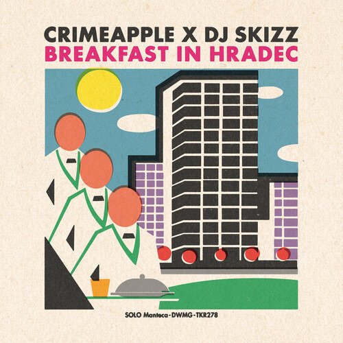 CD Shop - CRIMEAPPLE X DJ SKIZZ BREAKFAST IN HRADEC