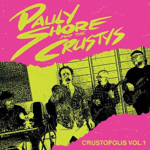 CD Shop - SHORE, PAULY & THE CRUSTY CRUSTOPOLIS VOL.1