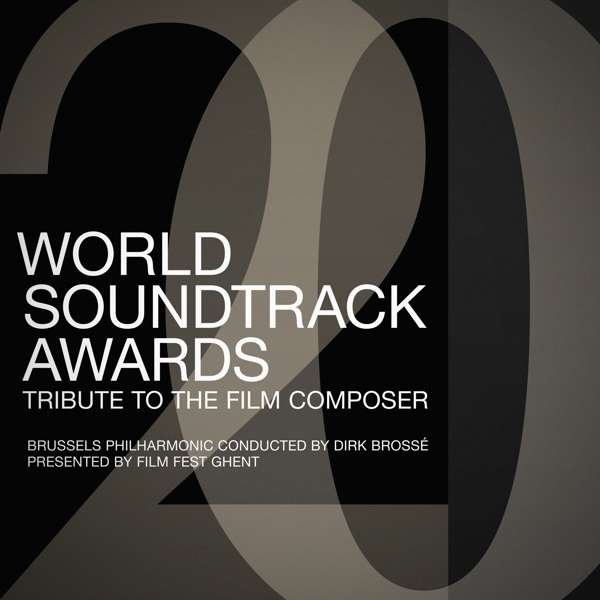 CD Shop - BRUSSELS PHILHARMONIC WORLD SOUNDTRACK AWARDS - TRIBUTE TO THE FILM COMPOSER