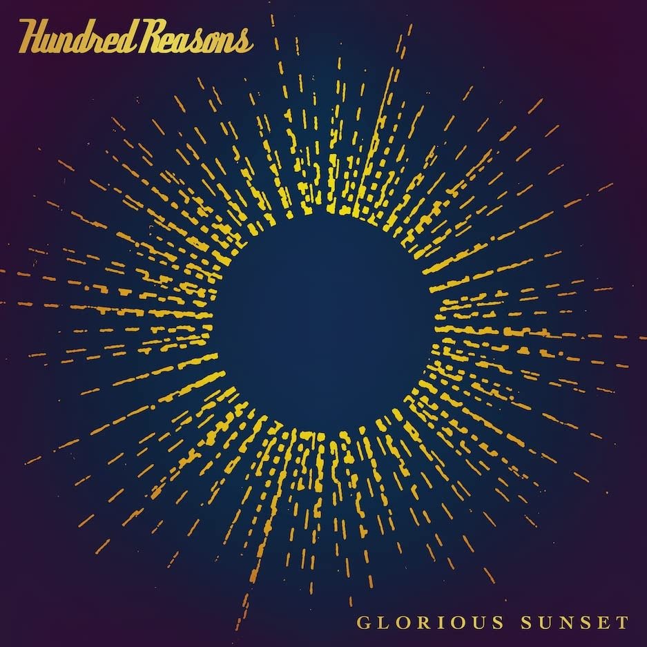 CD Shop - HUNDRED REASONS GLORIOUS SUNSET
