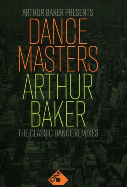 CD Shop - V/A ARTHUR BAKER PRESENTS DANCE MASTERS - ARTHUR BAKER