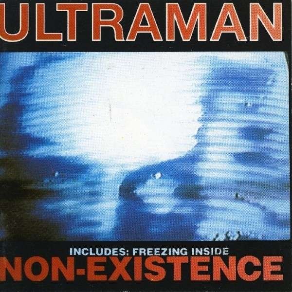 CD Shop - ULTRAMAN NON-EXISTENCE/FREEZING INSIDE