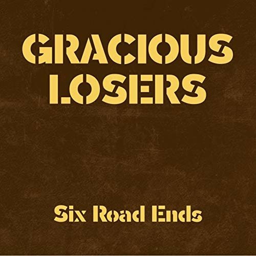CD Shop - GRACIOUS LOSERS SIX ROAD ENDS