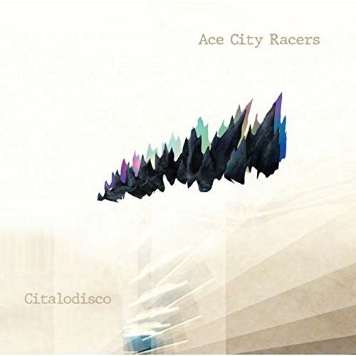 CD Shop - ACE CITY RACERS CITALODISCO