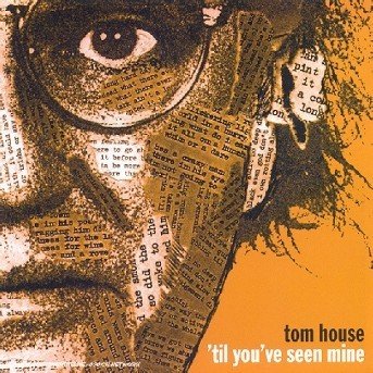 CD Shop - HOUSE, TOM TILL YOU\