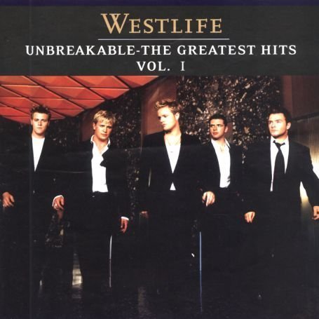 CD Shop - WESTLIFE UNBREAKABLE: GREATEST HITS