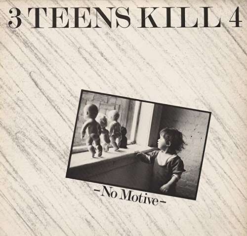 CD Shop - THREE TEENS KILL 4 NO MOTIVE