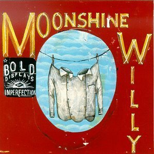 CD Shop - MOONSHINE WILLY BOLD DISPLAY OF IMPERFECT