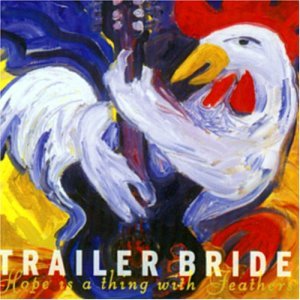 CD Shop - TRAILER BRIDE HOPE IS A THING WITH FEAT