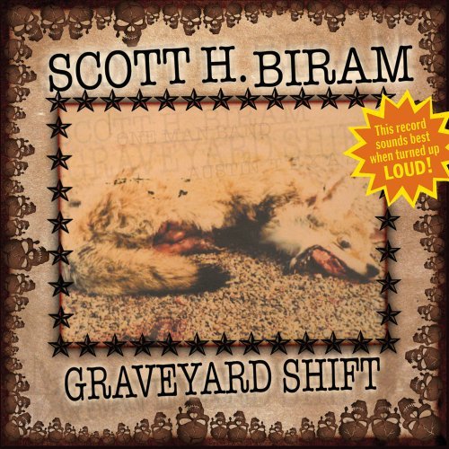 CD Shop - BIRAM, SCOTT H. GRAVEYARD SHIFT