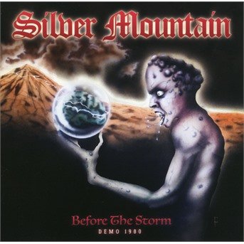 CD Shop - SILVER MOUNTAIN BEFORE THE STORM