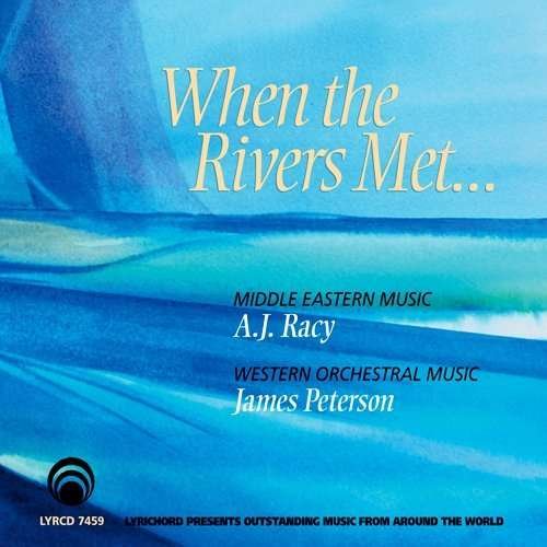CD Shop - RACY, A.J. WHEN THE RIVERS MET