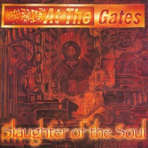 CD Shop - AT THE GATES SLAUGHTER OF THE SOUL