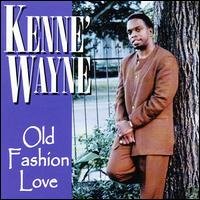 CD Shop - WAYNE, KENNE OLD FASHIONED LOVE