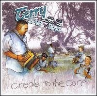 CD Shop - TERRY & THE ZYDECO BAD BO CREOLE TO THE CORE