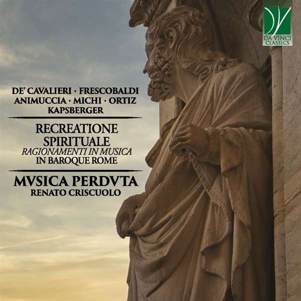 CD Shop - MVSICA PERDVTA RECREATIONE SPIRITUALE - RAGIONAMENTI IN MUSICA IN BAROQUE ROME