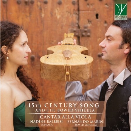CD Shop - CANTAR ALLA VIOLA 15TH CENTURY SONG AND THE BOWED VIHUELA