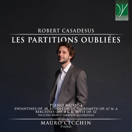 CD Shop - CECCHIN, MAURO ROBERT CASADESUS: LES PARTITIONS OUBLIEES (PIANO MUSIC I)