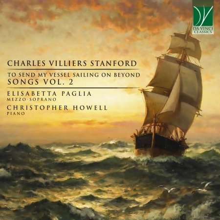 CD Shop - PAGLIA, ELISABETTA/HOWELL STANFORD: TO SEND MY VESSEL SAILING ON BEYOND (SONGS VOL.2)