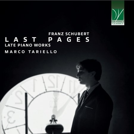 CD Shop - TARIELLO, MARCO FRANZ SCHUBERT: LAST PAGES (LATE PIANO WORKS)