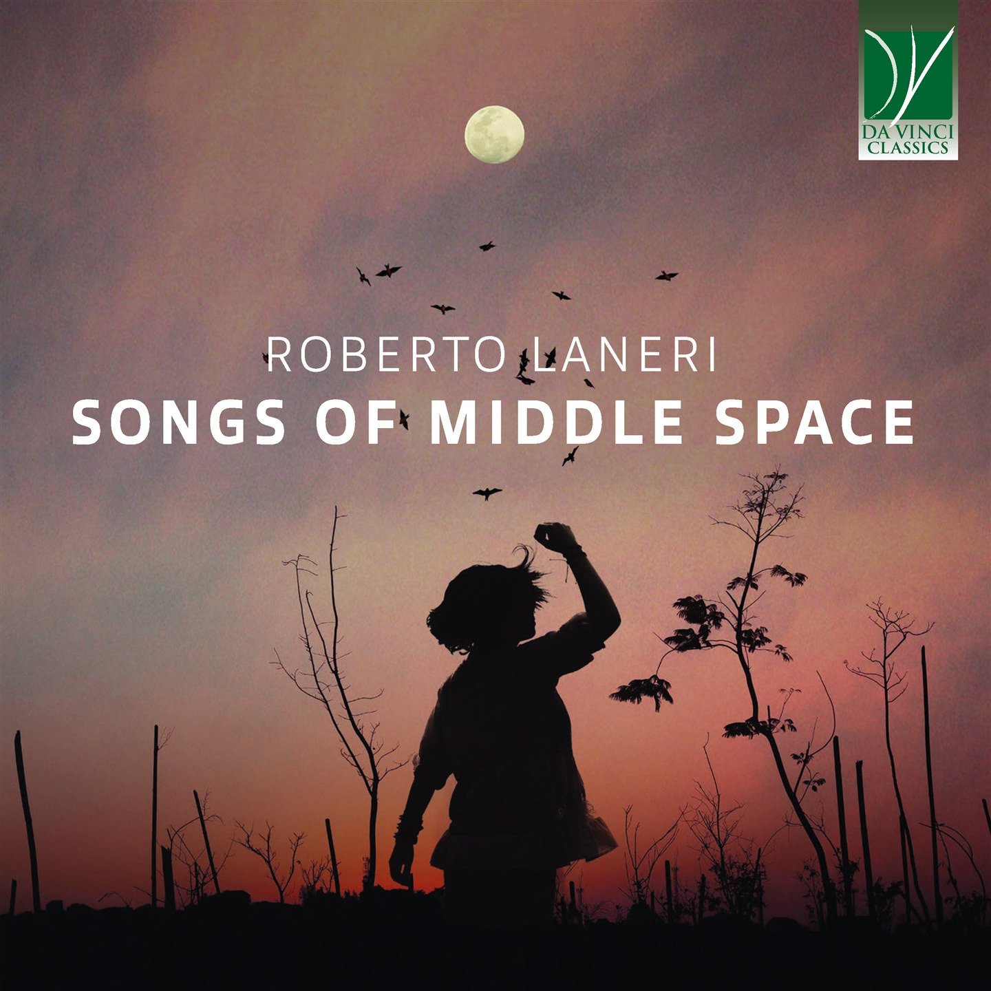 CD Shop - LANERI, ROBERTO ROBERTO LANERI: SONGS OF THE MIDDLE SPACE