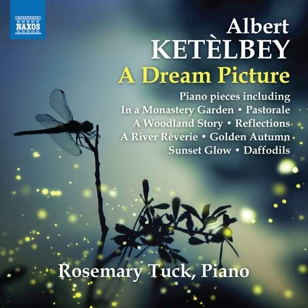 CD Shop - TUCK, ROSEMARY KETELBY: A DREAM PICTURE - PIANO PIECES