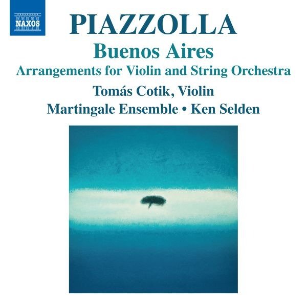 CD Shop - SELDEN, KEN ASTOR PIAZZOLLA: BUENOS AIRES - ARRANGEMENTS FOR VIOLIN AND STRING ORCHESTRA