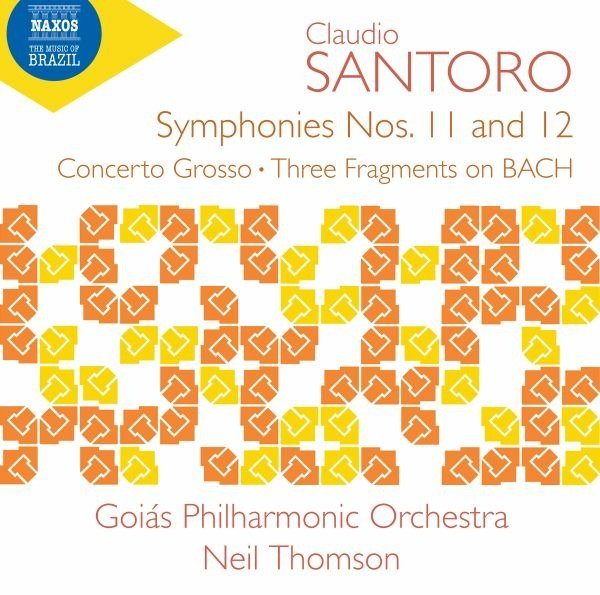 CD Shop - GOIAS PHILHARMONIC ORCHES SANTORO: SYMPHONIES NOS. 11 & 12/CONCERTO GROSSO/THREE FRAGMENTS ON BACH