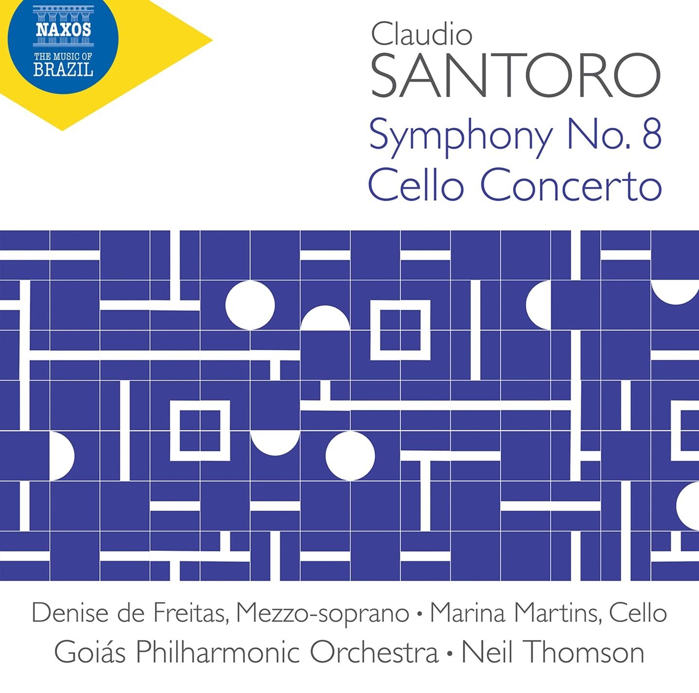 CD Shop - FREITAS, DENISE DE/MARINA CLAUDIO SANTORO: SYMPHONY NO. 8 - CELLO CONCERTO