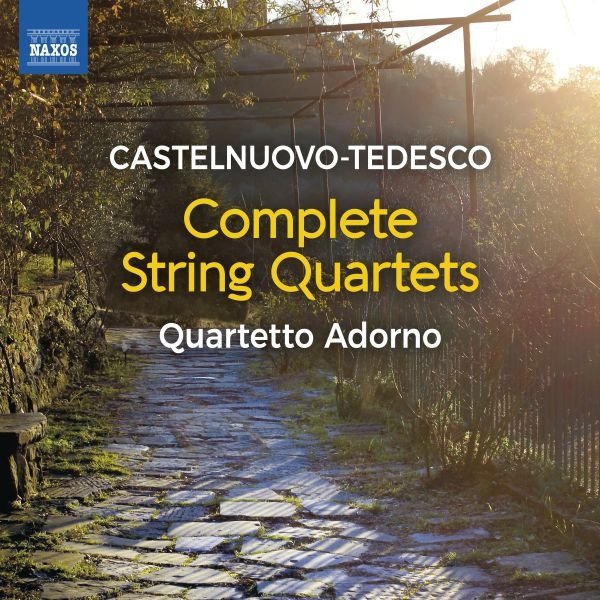 CD Shop - QUARTETTO ADORNO MARIO CASTELNUOVO-TEDESCO: COMPLETE STRING QUARTETS